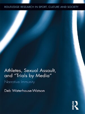 cover image of Athletes, Sexual Assault, and Trials by Media
